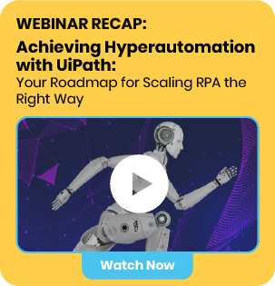 Invitation to watch Auxis' webinar recap: Achieving Hyperautomation with UiPath